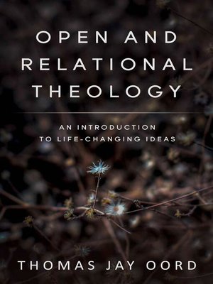 cover image of Open and Relational Theology